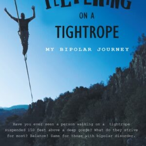 Teetering on a Tightrope Hardcover